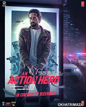 An Action Hero (2022) Bollywood Hindi Movie